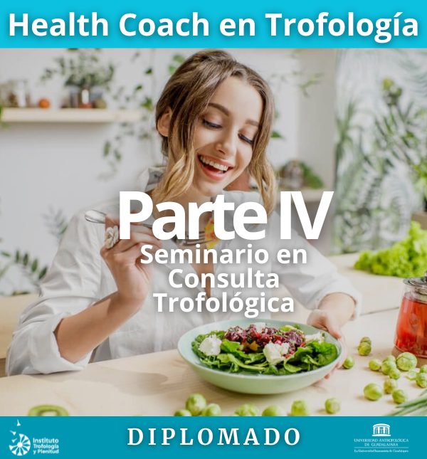 Health Coach en Trofología PARTE 4 Health Coach en Trofología PARTE 4